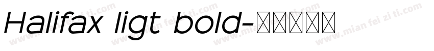 Halifax ligt bold字体转换
